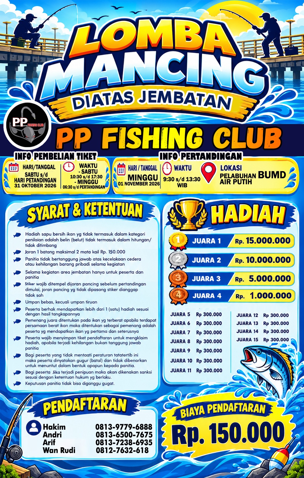 PP fishing club akan mengadakan kembali event mancing di atas jembatan BUMD (season 2)pada 1 Novembe