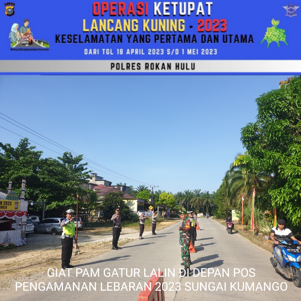 Ops Ketupat LK23,Personil Pos Pam Sungai Kumango Polres Rohul Laksanakan PAM Gatur Lalin Pantauan Ar