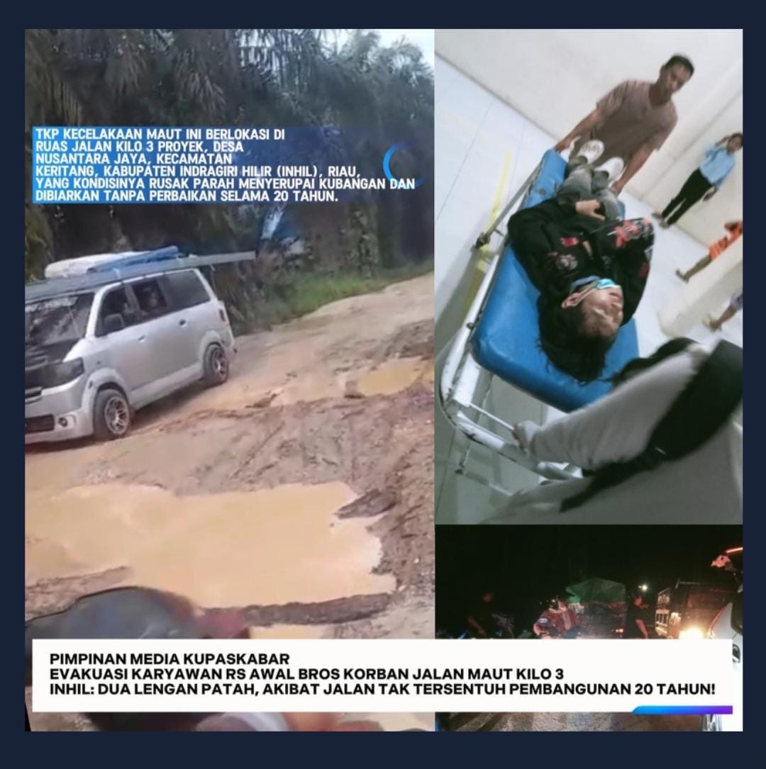 KORBAN JALAN MAUT KILO 3 INHIL: DUA LENGAN PATAH, AKIBAT JALAN TAK TERSENTUH PEMBANGUNAN 20 TAHUN!
