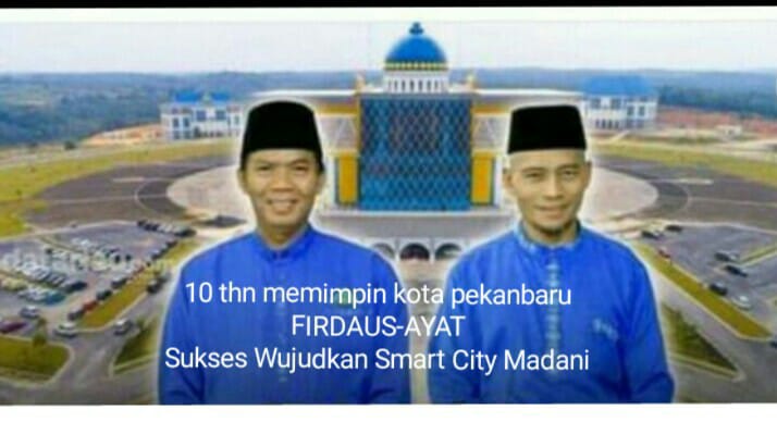 Firdaus,Ayat Berhasil Wujudkan Pekanbaru Smart Citi Madani