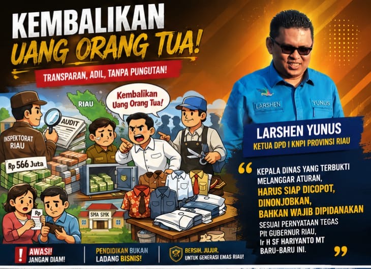 Audit Inspektorat Bongkar Kelebihan Bayar Seragam SMA, KNPI Riau Minta Pejabat Terlibat Dinonjobkan