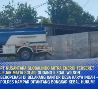 PT Nusantara Globalindo Mitra Energi Terseret Jejak Mafia Solar