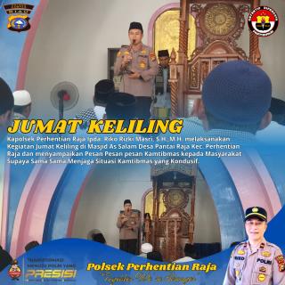 Kapolsek Perhentian Raja Laksanakan Giat Sholat Jum,at Keliling Sekaligus Silaturahmi Kamtibmas