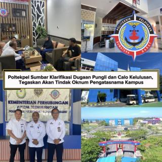 Poltekpel Sumbar Klarifikasi Dugaan Pungli dan Calo,Tegaskan Kelulusan Berdasarka Kompetensi 