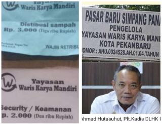 Kadis DLHK Pekanbaru Tidak Pernah Mengizinkan Yayasan Memungut Uang Kebersihan di Pasar Panam