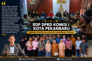 Bobroknya Administrasi Masa Lalu Terkait Sertifikat Tanah Mulai terkuak Saat RDP Digelar DPRD Pekanb