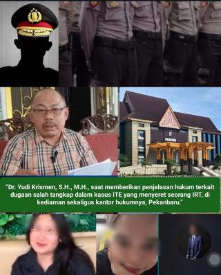 Dugaan Kriminalisasi IRT Dalam Kasus ITE Di Riau: DR. Yudi Krismen Bongkar Kekeliruan Penyidik Polda